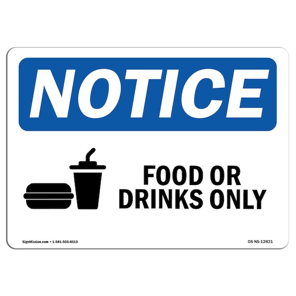 Safety Sign, OSHA Notice, 3.5" Height, Food Or Drink Only Sign With Symbol, Landscape, 10PK